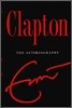Clapton : The Autobiography