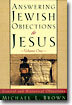 Answering Jewish Objections to Jesus: General and Historical Objections