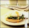 Easy Breakfast and Brunch : Simple recipes for morning treats