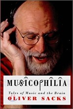 Musicophilia : Tales of Music and the Brain
