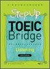 Step Up TOEIC Bridge Listening Intermediate