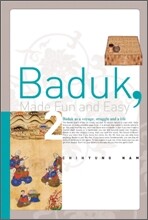 Baduk, Made Fun and Easy Vol. 2