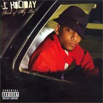 J. Holiday - Back of My Lac'