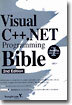 Visual C++.NET Programming Bible