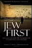 To the Jew First: The Case for Jewish Evangelism in Scripture and History