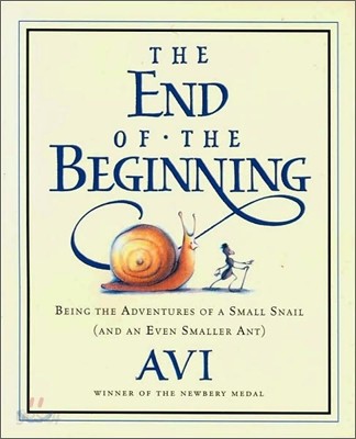 The End of the Beginning: Being the Adventures of a Small Snail (and an Even Smaller Ant)