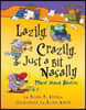 Lazily, Crazily, Just a Bit Nasally: More about Adverbs