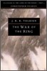 The War of the Ring: The History of the Lord of the Rings, Part Three