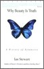 Why Beauty Is Truth: A History of Symmetry