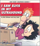 I Saw Elvis in My Ultrasound