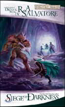 Siege of Darkness: The Legend of Drizzt