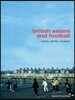 British Asians and Football