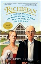 Richistan: A Journey Through the American Wealth Boom and the Lives of the New Rich