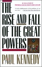 The Rise and Fall of the Great Powers: Economic Change and Military Conflict from 1500 to 2000