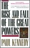 The Rise and Fall of the Great Powers: Economic Change and Military Conflict from 1500 to 2000