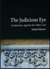 The Judicious Eye: Architecture Against the Other Arts