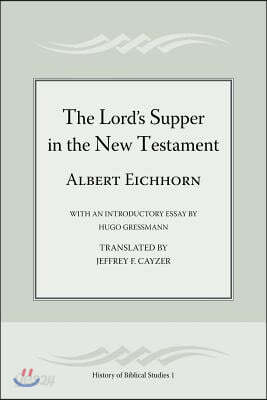 The Lord&#39;s Supper in the New Testament