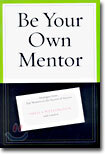 Be Your Own Mentor