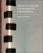 Dream Psychology - Psychoanalysis for Beginners - Freud