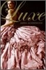The Luxe