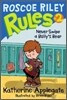 Roscoe Riley Rules #2 : Never Swipe a Bully's Bear