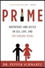 Prime: Adventures and Advice on Sex, Love, and the Sensual Years