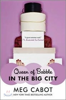 Queen of Babble in the Big City