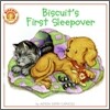 Biscuit's First Sleepover