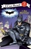 [I Can Read] Level 2 : The Dark Knight : I Am Batman