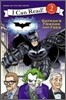 [I Can Read] Level 2 : The Dark Knight, Batman's Friends and Foes