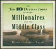 Top 10 Distinctions Between Millionaires and the Middle Class
