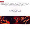 Renaud Garcia-Fons Trio (르노 가르시아 퐁스 트리오) - Arcoluz