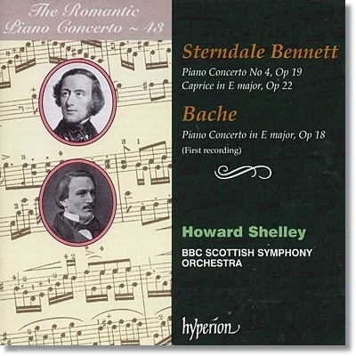 낭만주의 피아노 협주곡 43집 - 베닛 / 바쉐  (The Romantic Piano Concerto 43 - Sterndale Bennett / Bache) Howard Shelley