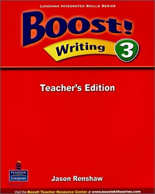 Boost! Writing 3 : Teacher&#39;s Edition