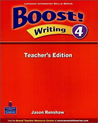 Boost! Writing 4 : Teacher&#39;s Edition