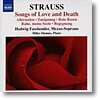 Hedwig Fassbender 슈트라우스: 사랑과 죽음의 노래들 (R.Strauss: Songs of Love and Death)