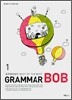 GRAMMAR BOB 그래머 밥 1