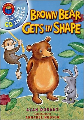 I Am Reading : Brown Bear Gets in Shape (Book+CD)
