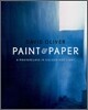 Paint and Paper : A Masterclass in Colour and Light