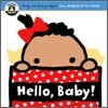 Hello, Baby!