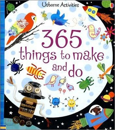 365 Things to Make and Do