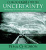 Comfortable with Uncertainty