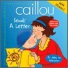 Caillou Sends a Letter