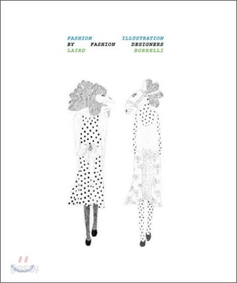 Fashion Illustration by Fashion Designers