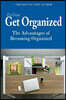Feel Great, Get Organized: Guide on Getting Things Organized