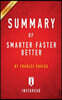 Summary of Smarter Faster Better: by Charles Duhigg - Includes Analysis