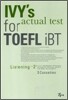 IVY's actual test for TOEFL iBT Listening Level 2 테이프