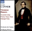 Wolfgang Dorner 요제프 라너: 빈의 춤곡들 - 스티리아의 춤곡들, 쇤부른 왈츠 (Joseph Lanner: Viennese Dances - Tarantula Galop, Schonbrunn Waltz)