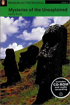 Penguin Active Reading Level 3 : Mysteries of the Unexplained (Book & CD-ROM)