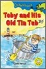 Chameleons Level 2 : #7 Toby and His Old Tin Tub (Book & Tape)